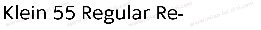 Klein 55 Regular Re字体转换